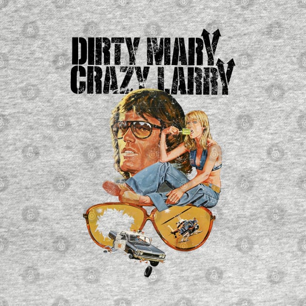 Dirty Mary Crazy Larry by Geekeria Deluxe